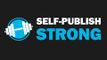 Self-Publish Strong