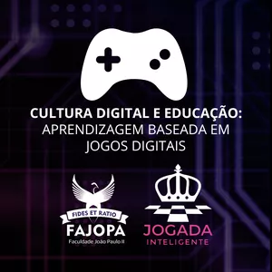 Imagem de capa para o Curso online CULTURA DIGITAL E EDUCAÇÃO: APRENDIZAGEM BASEADA EM JOGOS DIGITAIS