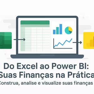 Imagem de Do Excel ao Power BI: Suas Finanças na Prática criado por Edson na hotmart