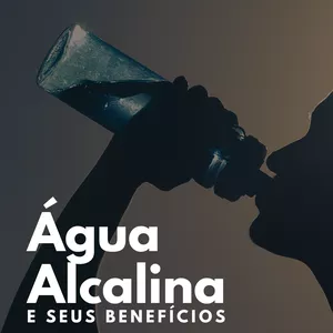Imagem de capa para o Ebook Água Alcalina e seus Benefícios