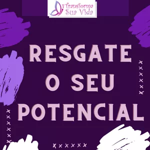 Imagem de capa para o Curso online Desafio Resgate Seu Potencial