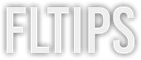 FL Tips