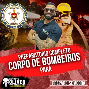 Imagem do curso 👩🏻‍🚒Preparatório Completo BOMBEIRO MILITAR do PARÁ - CBM PA - Instituto Óliver 