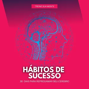 Imagem de capa para o Ebook Reprograme qualquer habito em 30 dias