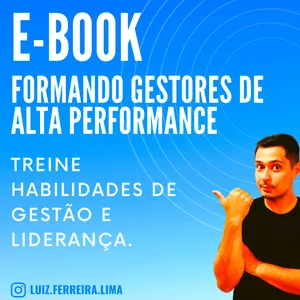 Imagem de capa para o Ebook E-book - Formação de Gestores de Alta Performance