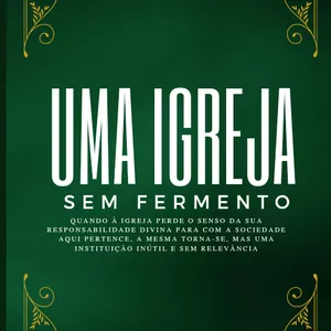 Imagem de capa para o Ebook IGREJA SEM FERMENTO 