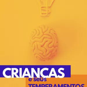 Imagem de capa para o Ebook Livro: Crianças e seus Temperamentos