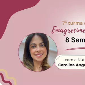Imagem de capa para o Curso online Emagrecimento Online - Carolina Angelina