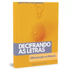 Imagem de capa para o Ebook Decifrando As Letras :Alfabetização na dislexia