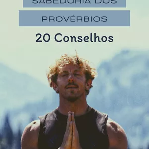 Receitas da Vida: Sabedoria dos Provérbios
