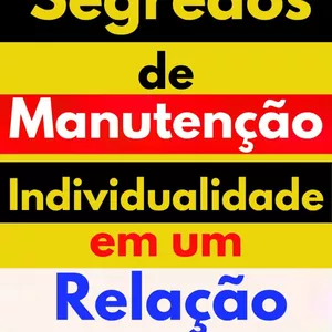 Imagem de capa para o Ebook Segredos para manter a individualidade em um relacionamento