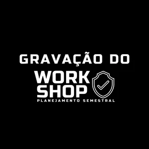 Imagem de capa para o Curso online GRAVAÇÃO - Workshop de Planejamento Semestral