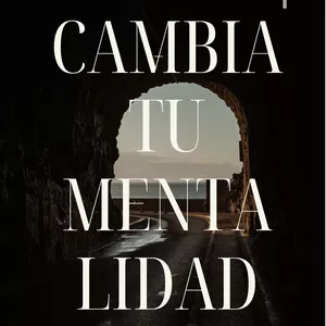 Imagen de portada para Ebook Cambia Tu Mentalidad