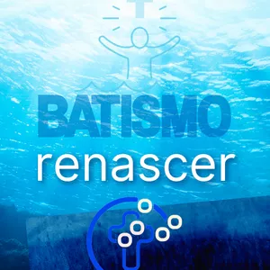 Imagem de capa para o Curso online Curso de Batismo Renascer
