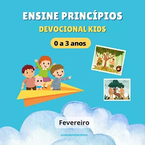 Imagem de capa para o Ebook ENSINE PRINCÍPIOS - DEVOCIONAL KIDS - 0 a 3 anos