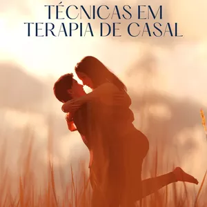 Imagem de capa para o Ebook Técnicas em terapia de casal