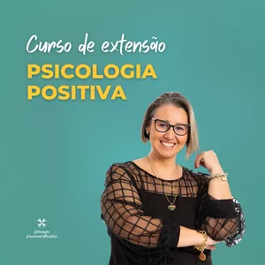 Imagem do curso Psicologia Positiva - A felicidade pelo olhar da ciência