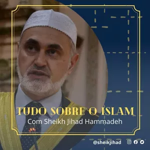 Imagem do curso Tudo sobre o Islam - com Sheikh Jihad Hammadeh