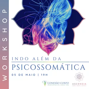 Imagem de capa para o Evento online Indo além da psicossomática