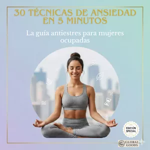 Imagen de portada para Curso online 30 Técnicas de Ansiedad en 5 Minutos: La Guía Anti-Estrés para Mujeres Ocupadas