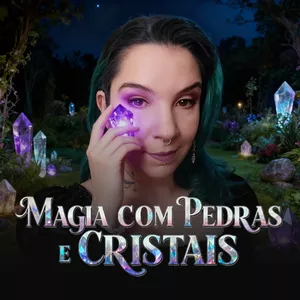 Imagem de capa para o Curso online Magia com Pedras e Cristais - Com Liz Oliveira