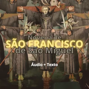 Imagem de capa para o Curso online Novena de São Francisco de São Miguel (Combo)