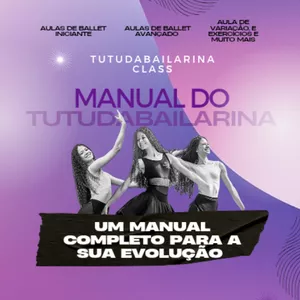 Imagem de capa para o Curso online Manual do tutudabailarina 