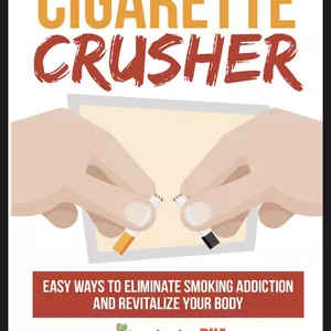 Imagem de capa para o Ebook Maneiras fáceis de eliminar o vício no fumo e revitalizar seu corpo