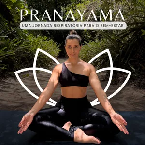 Imagem de capa para o Curso online Explorando o Pranayama - Uma jornada respiratória para o bem-estar com Karol Knopf
