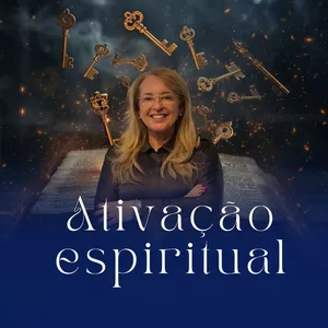 Ativação Espiritual com Pra. Ana Lúcia