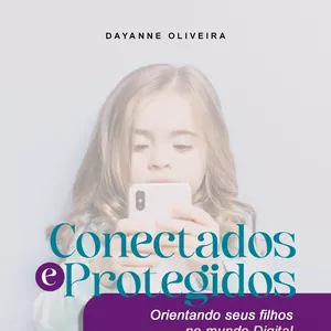 Imagem de capa para o Ebook Conectados e Protegidos  