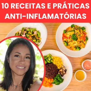 Imagem de capa para o Ebook Ebook - 10 Receitas e Práticas Anti-Inflamatórias