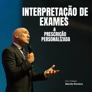 Imagem de capa para o Curso online Interpretação de Exames e Prescrição Personalizada