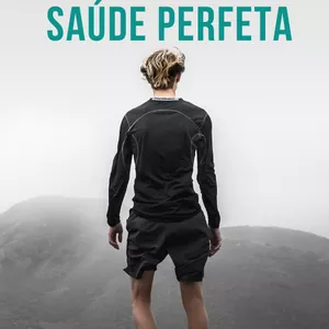 Imagem de capa para o Ebook UMA JORNADA PARA TER UMA SAÚDE PERFEiTA