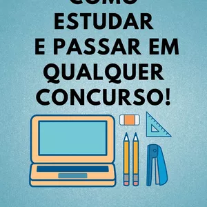 Imagem de capa para o Ebook Como Estudar e Passar em qualquer Concurso