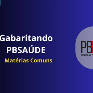 Curso Gabaritando PBSaúde - Matérias Comuns 