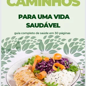 Imagem de capa para o Ebook Caminhos para uma vida saudável: Um Guia Prático para uma Vida Saudável