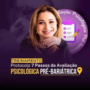 Imagem de capa para o Curso online Treinamento no Protocolo 7 Passos da Avaliação Psicológica Pré-bariátrica