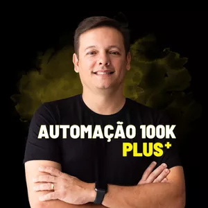 Imagem de capa para o Curso online Automação 100K Plus