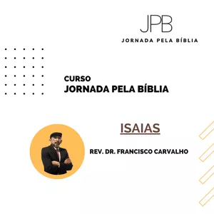 Imagem de capa para o Ebook Jornada pela Bíblia - AntigoTestamento - ISAÍAS