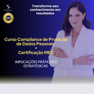 Curso Compliance de Proteção de Dados Pessoais + Certificação MEC 