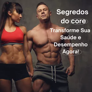 Imagem do curso Segredos do core - Transforme sua saúde e desempenho agora!