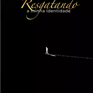 Imagem de capa para o Ebook Resgatando a minha Identidade 