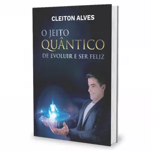 Imagem de capa para o Curso online LIVRO O JEITO QUÂNTICO DE EVOLUIR E SER FELIZ