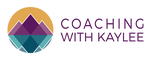 Coaching With Kaylee