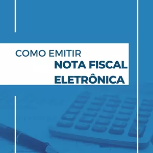 Imagem de capa para o Ebook COMO EMITIR NOTA FISCAL ELETRONICA