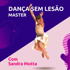 Imagem de capa para o Curso online Dança Sem Lesão Master
