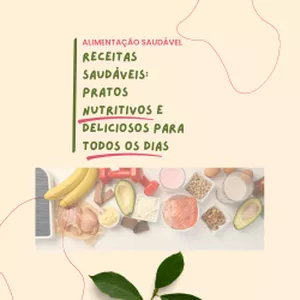 Imagem de capa para o Ebook RECEITAS NUTRITIVAS E SAUDÁVEIS PARA TODOS OS DIAS