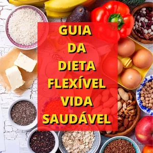 Imagem de capa para o Ebook Guia da Dieta Flexível e Saudável