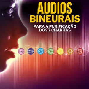 Imagem de capa para o Curso online ONDAS BINEURAIS PARA A PURIFICAÇÃO DOS 7 CHAKRAS